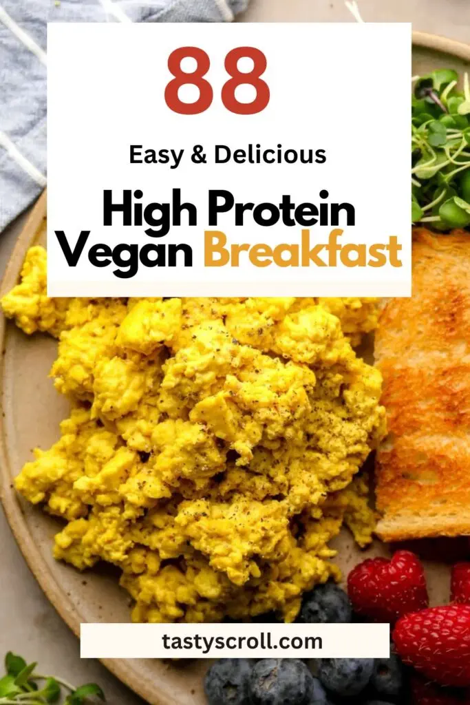 High Protein Vegan Breakfast
