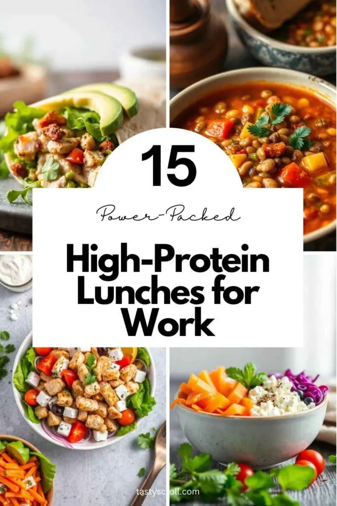 High-Protein Lunches for Work
