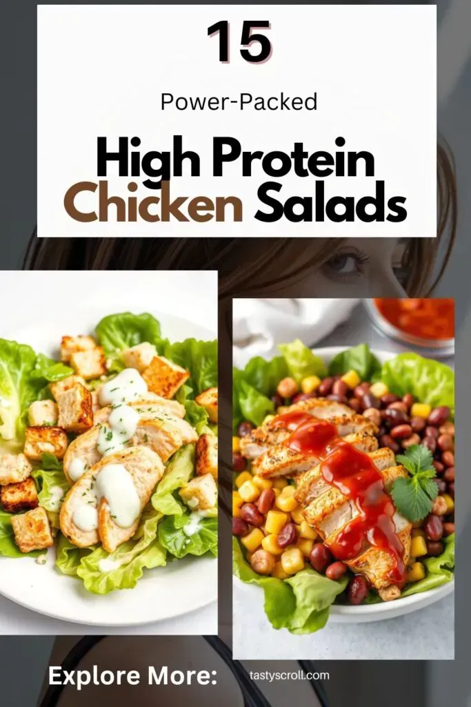 High Protein Chicken Salads