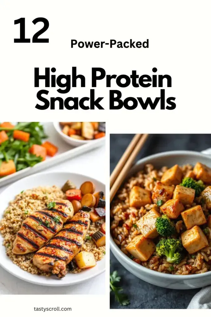 High Protein Snack Bowls
